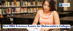 Entrance Exam for MBA in Maharashtra | Entrance Exam for PGDM in Maharashtra | Maharashtra common entrance test for MBA/PGDM