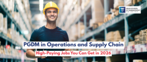 PGDM in Operations and Supply Chain Management In Mumbai