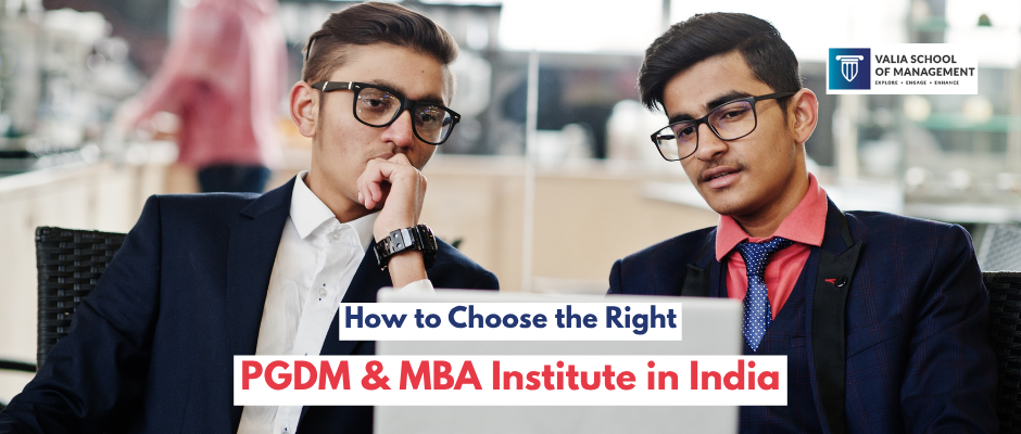 How to Choose the Right PGDM & MBA Institute in India